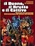 Il buono, il brutto e il cattivo: Dizionario degli eroi, dei mostri e dei cattivi (Oscar supermanuali) (Italian Edition)