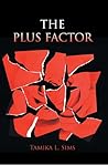 The Plus Factor