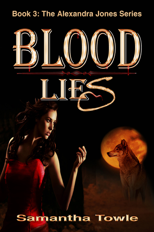 Blood Lies (Alexandra Jones, #3)