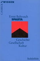 Sparta. Geschichte, Gesellschaft, Kultur.