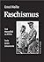 Faschismus - Von Mussolini ...