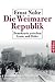Die Weimarer Republik