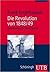 Die Revolution von 1848/49 (Seminarbuch Geschichte)