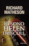 Io sono Helen Driscoll by Richard Matheson