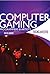 Computer Gaming: Programmer...