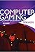 Computer Gaming: Programmers & Artists (Techcareers)