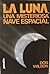 La luna, una misteriosa nave espacial