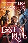Last Rite by Lisa Desrochers