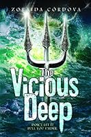 The Vicious Deep (The Vicious Deep, #1)