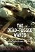 The Dead-Tossed Waves (The ...