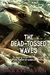The Dead-Tossed W...
