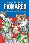 Pigmares by Doug Cushman Pigmares by Doug Cushman