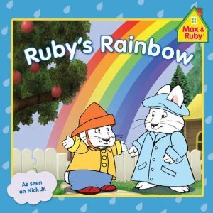 Ruby's Rainbow (Max and Ruby)