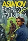 Robots and Murder...
