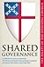 Shared Governance: The Polity of the Episcopal Church