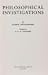 Philosophical Investigations by Ludwig Wittgenstein