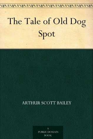 The Tale of Old Dog Spot