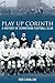 Play Up Corinth: A History Of The Corinthian Football Club