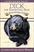 Dick, the Babysitting Bear: And Other Great Wild Animal Stories (Good Lord Made Them All)