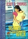 Disaster at Dark River (Great Stories for Kids)