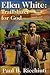 Ellen White, Trailblazer for God: More Stories from Her Amazing Adventures, Travels, and Relationships
