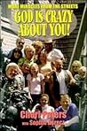 God is Crazy About You: More Miracles from the Streets