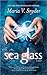 Sea Glass (Glass, #2)