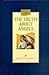 The Truth About Angels: A B...