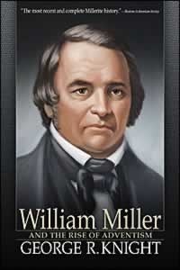 William Miller and the Rise of Adventism (Hardcover)