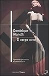 Il corpo nero by Dominique Manotti