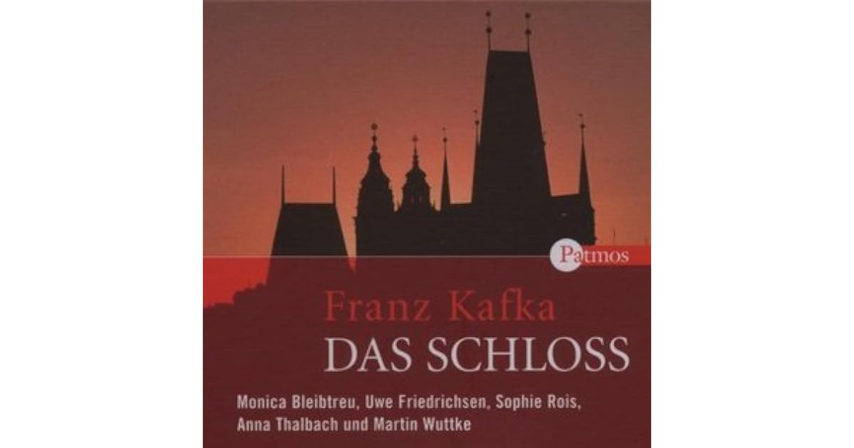 Das Schloss Von Franz Kafka