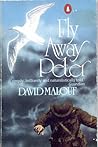 Fly Away Peter by David Malouf