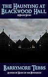 The Haunting at Blackwood Hall
