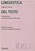Linguistica del testo - Introduzione a una ermeneutica del senso