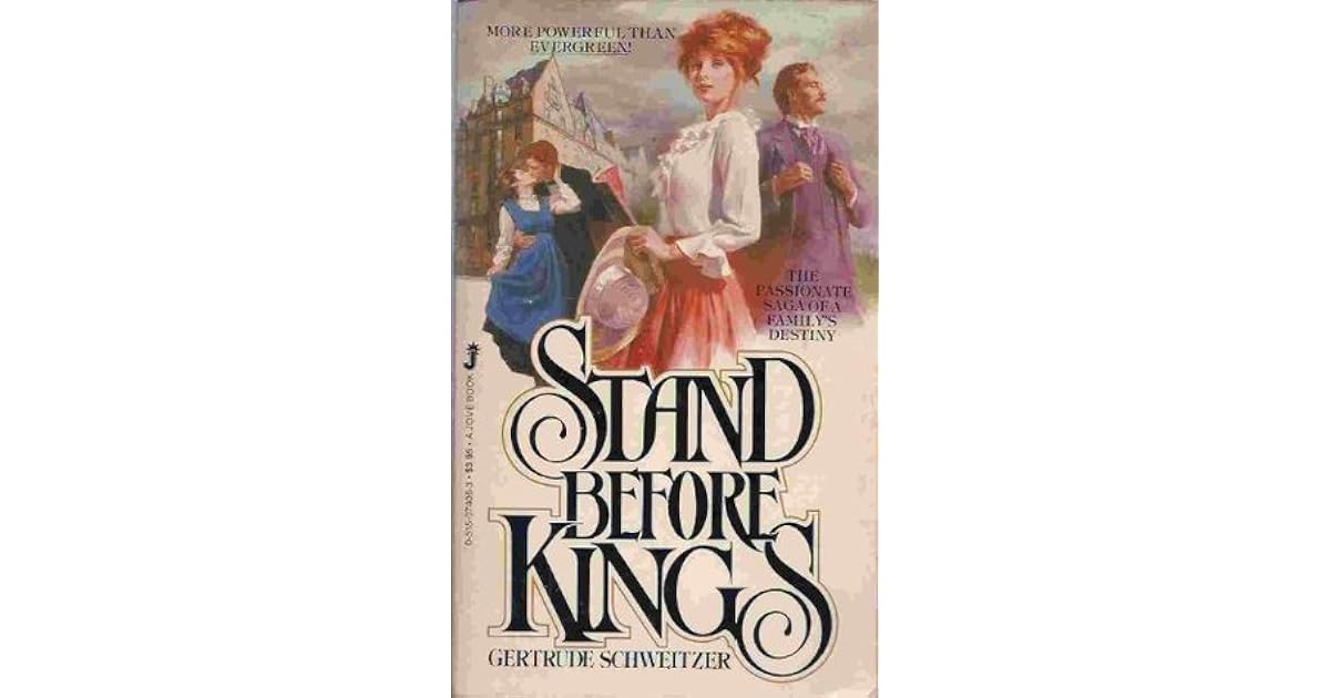 Stand Before Kings by Gertrude Schweitzer