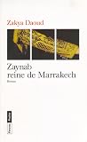 Zaynab reine de Marrakech