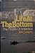 Life At the Bottom: the Peo...