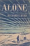 Alone by Admiral Richard E. Byrd
