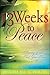 13 Weeks to Peace by Jennifer Jill Schwirzer 13 Weeks to Peace by Jennifer Jill Schwirzer