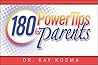 180 Power Tips for Parents