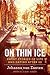 On Thin Ice