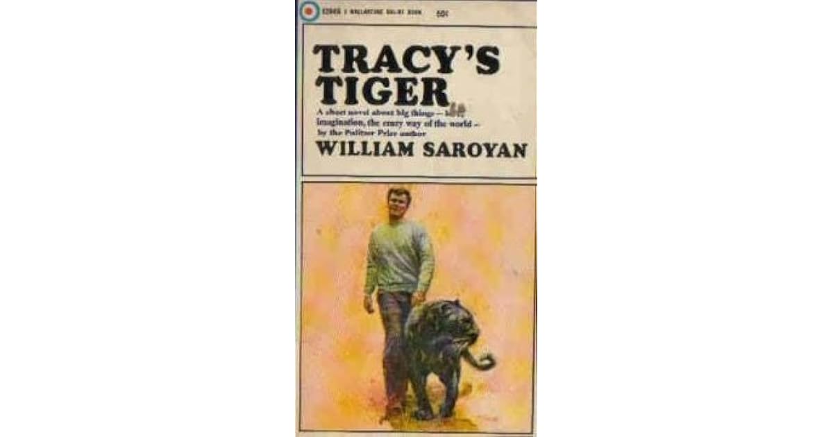 Tracy's Tiger by William Saroyan