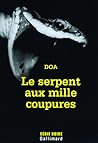 Le Serpent aux mille coupures