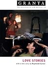 Granta 68: Love Stories Granta 68: Love Stories