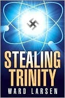 Stealing Trinity (Kindle Edition)