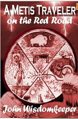 A Metis Traveler on the Red Road