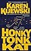 Honky Tonk Kat (Kat Colorad...