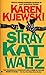 Stray Kat Waltz (Kat Colora...
