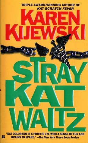 Stray Kat Waltz (Kat Colorado, #9)