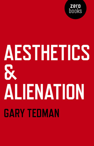 Aesthetics & Alienation (Paperback)